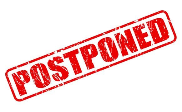 postponed