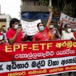 மக்களின் EPF மற்றும் ETF பணங்களுக்கு ஆப்பு வீதியில் இறங்கி போராட்டம்